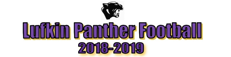 Lufkin Panther Football 2018-2019 Schedule