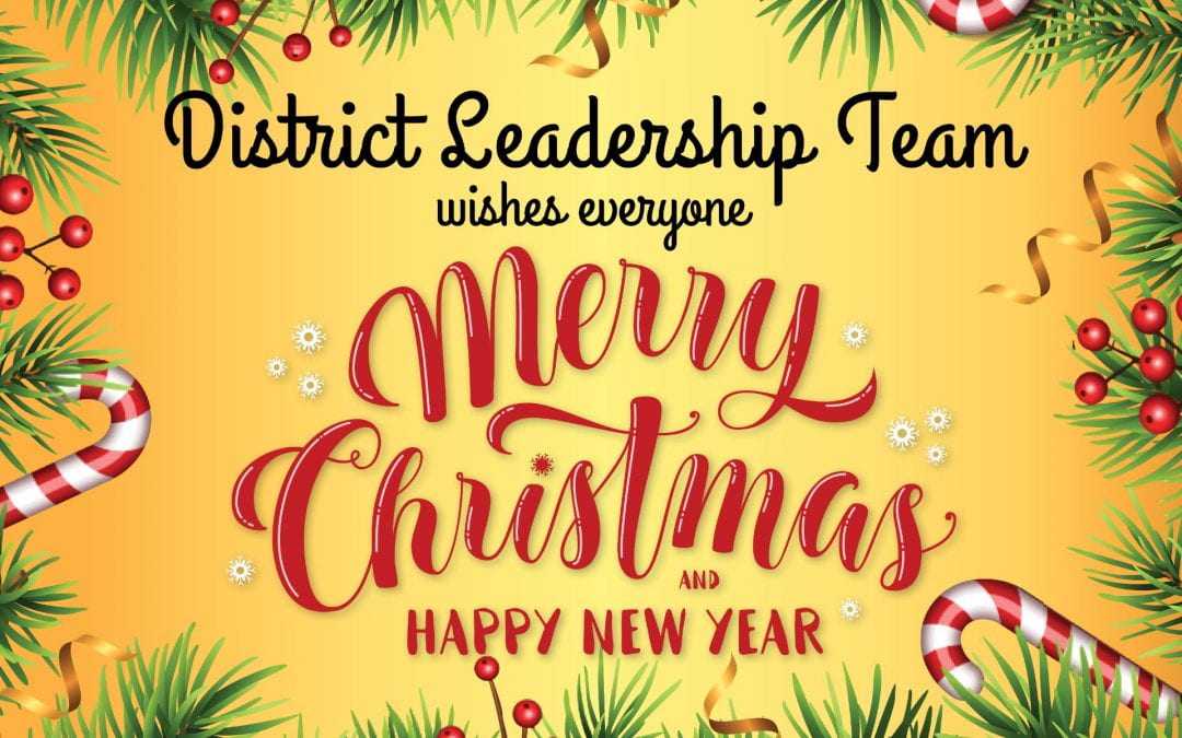 Best wishes and happy holidays from the District Leadership Team!