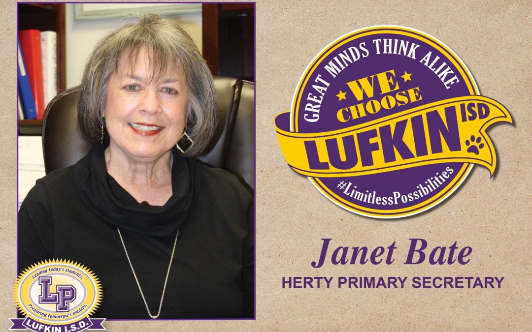 Janet Bate Chooses Lufkin ISD