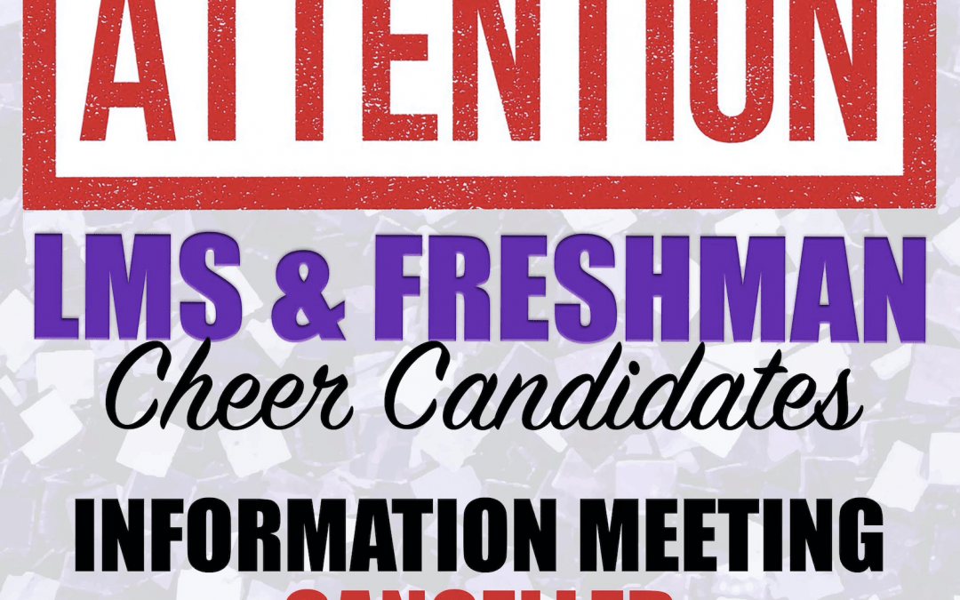 LMS, freshman cheer candidates meeting canceled