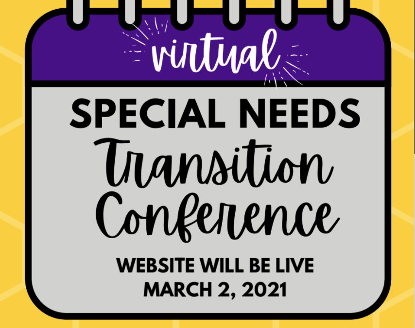 Special Needs Transition Conference to go live on March 2