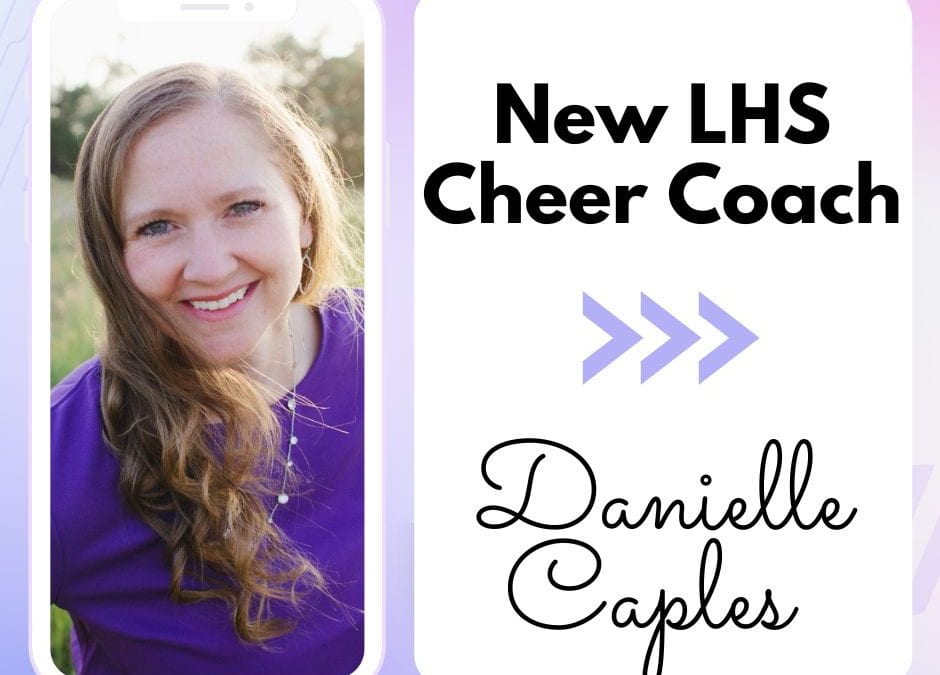 Danielle Caples named new Lufkin High School Cheer Coach