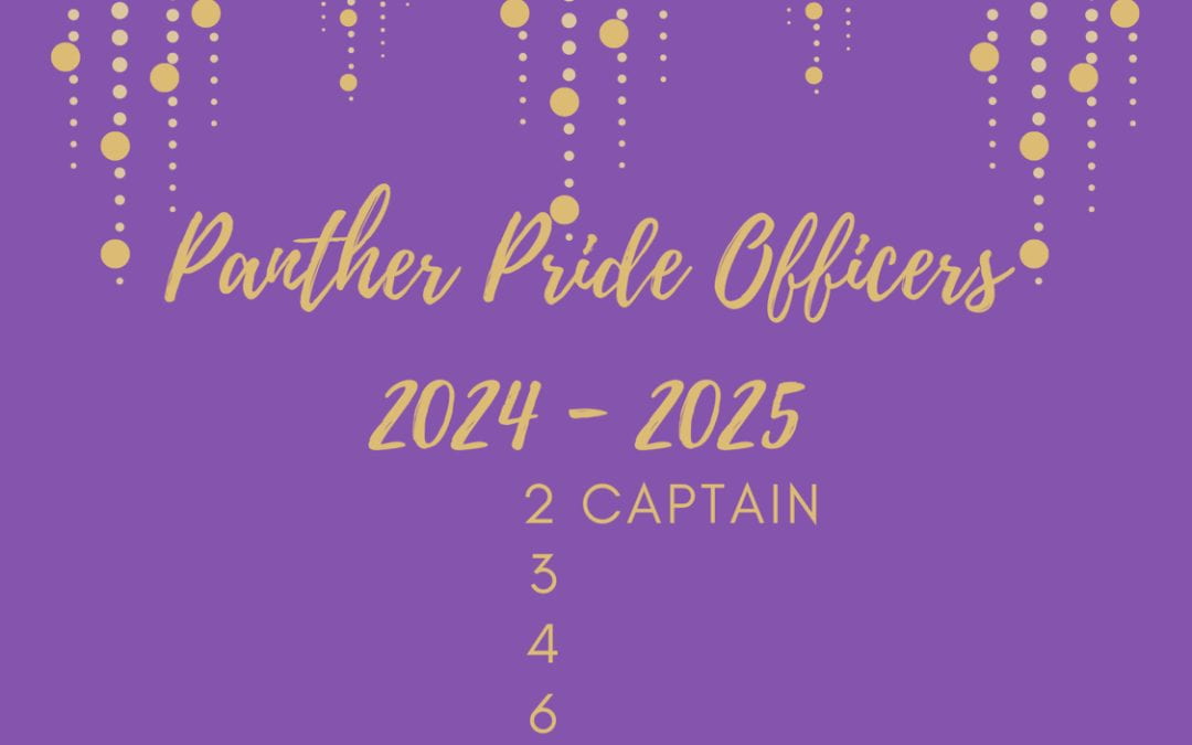 Congratulations to new Panther Pride Officers