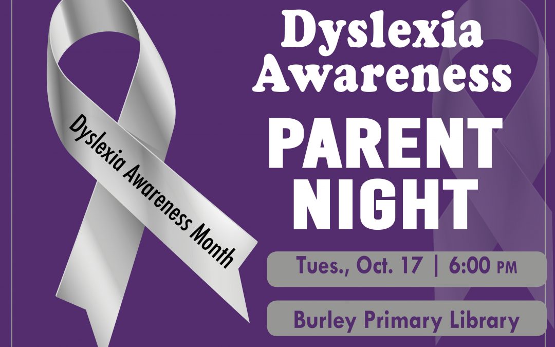 Parents: Dyslexia Awareness Informational Meeting
