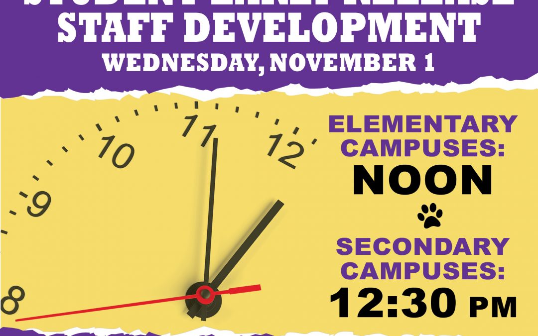 Student Early Release and Staff Development on Wednesday