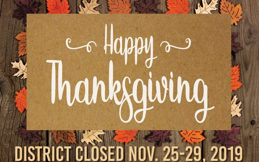 Lufkin ISD will be closed November 25 – 29 for Thanksgiving holiday