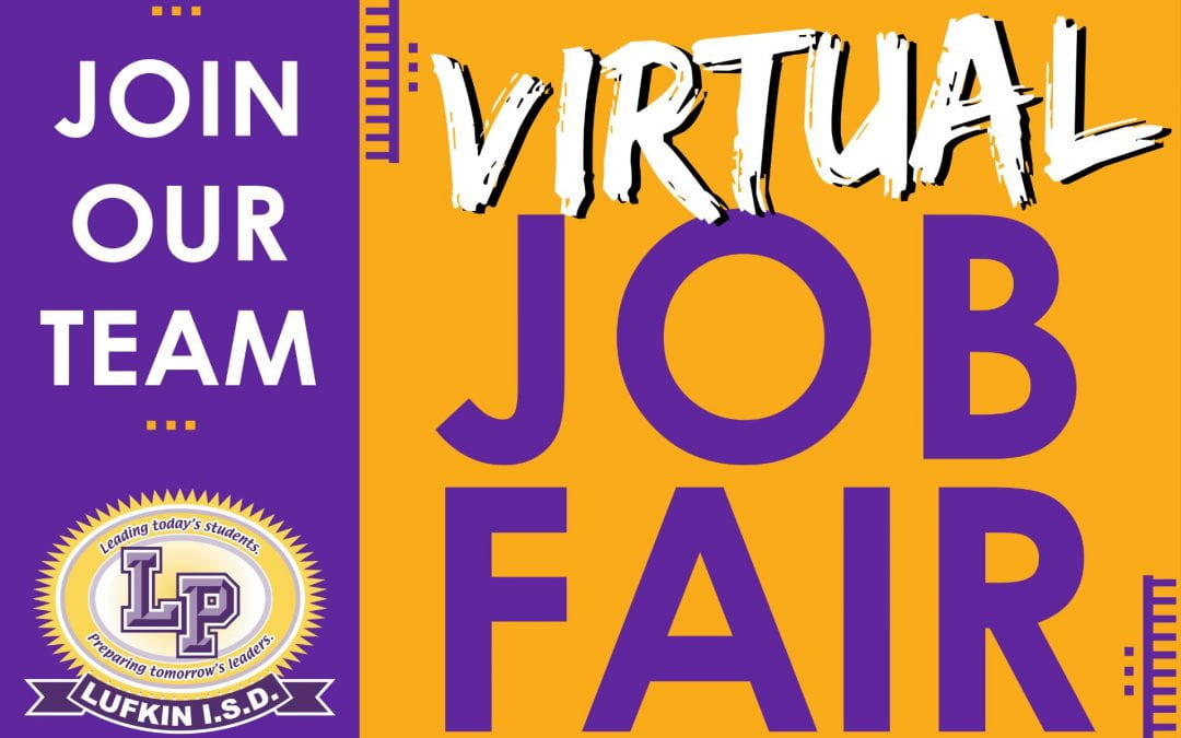 Lufkin ISD hosting Virtual Job Fair