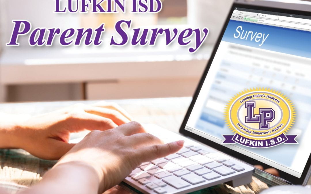 Lufkin ISD Parent Survey for back to school preferences