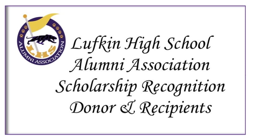 $128K given in scholarships to Lufkin High School Seniors from the Alumni Association