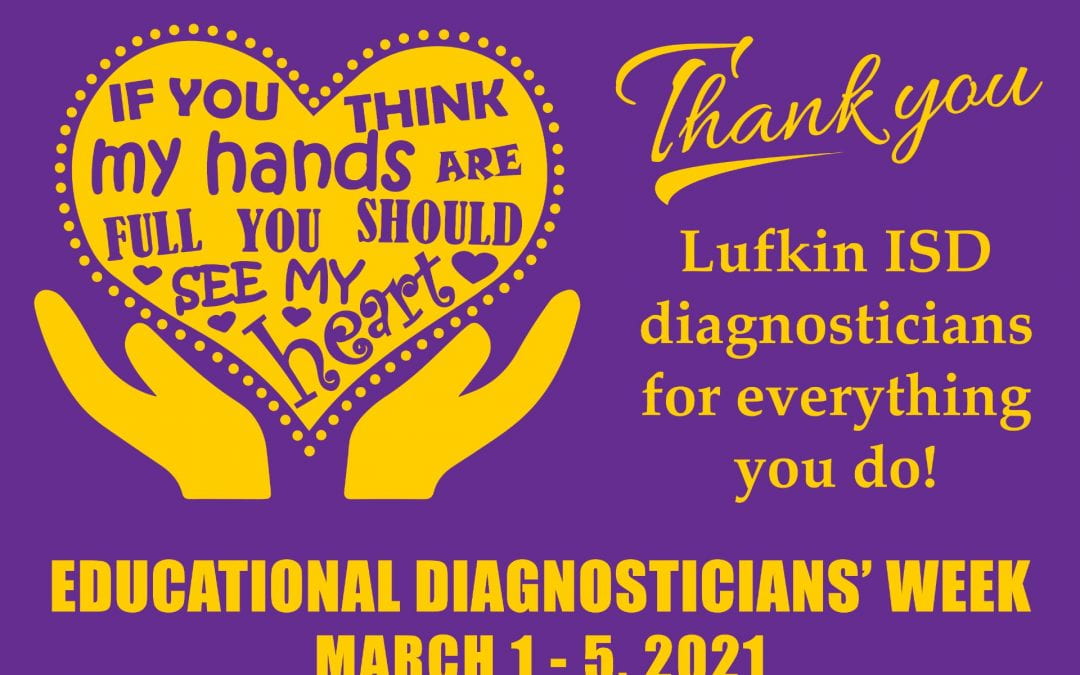 Lufkin ISD celebrates Educational Diagnosticians