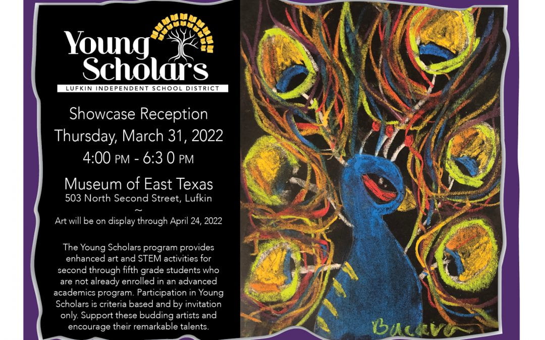 YOUNG SCHOLARS showcase artwork at the Museum of East Texas
