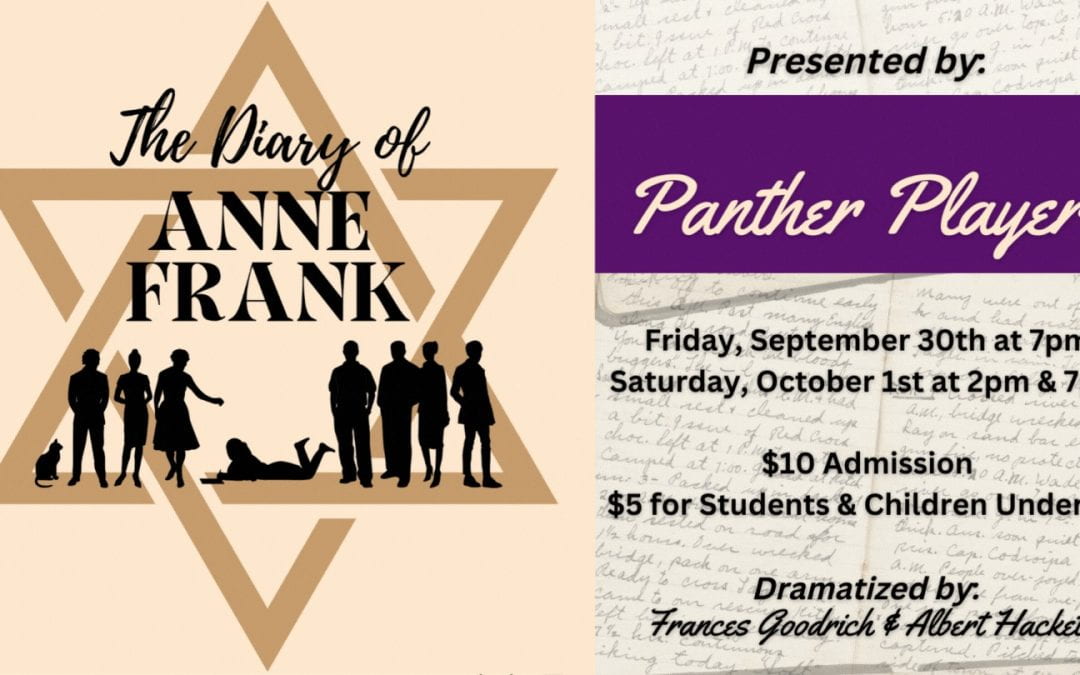 Panther Players present The Diary of Anne Frank this week
