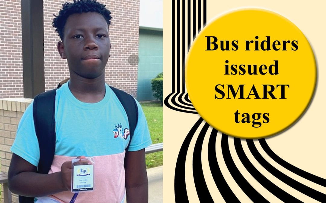 LISD bus riders issued SMART tags to aid in communication