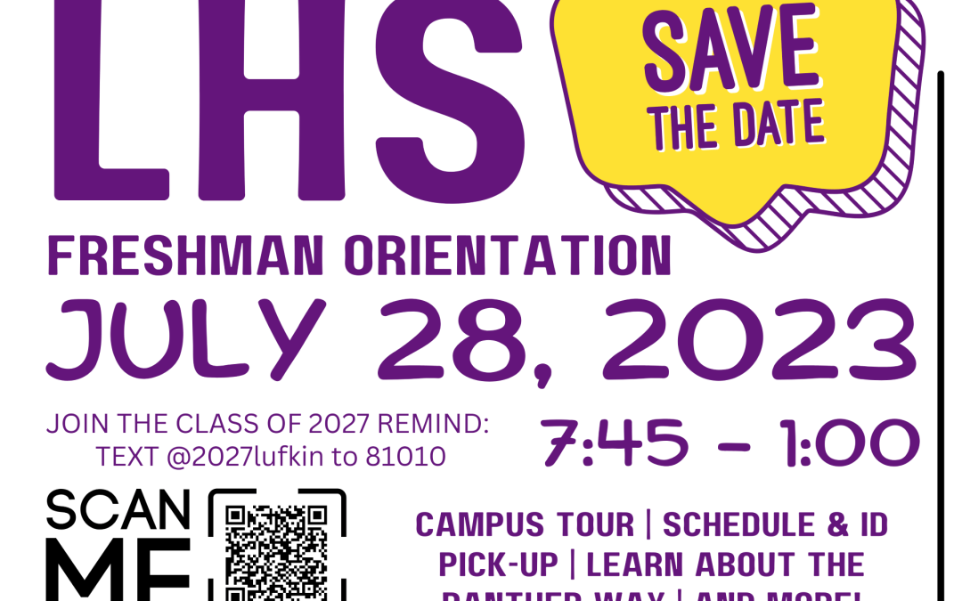 Save the Date: LHS Freshman Orientation on July 28